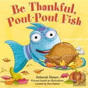 Be Thankful Poutpout Fish