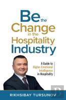 Be The Change In The Hospitality Industry
