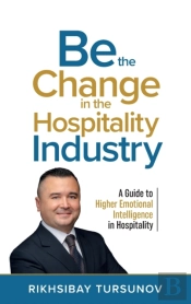 Be The Change In The Hospitality Industry