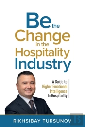 Be The Change In The Hospitality Industry