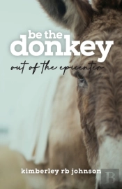 Be The Donkey