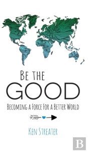 Be The Good