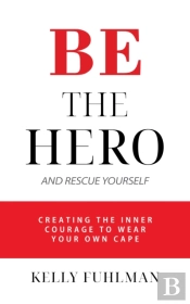 Be The Hero And Rescue Yourself