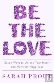 Be The Love