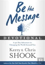 Be The Message Devotional