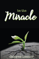 Be The Miracle