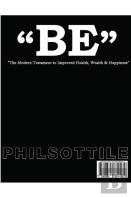 Be The Modern Testament To Improved Health, Wealth, And Happiness