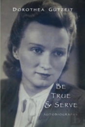 Be True And Serve