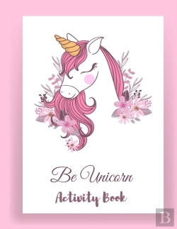 Bertrand.pt - Be Unicorn Activity Book: Unicorn Colori
