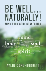 Be Well...Naturally!