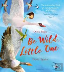 Be Wild, Little One