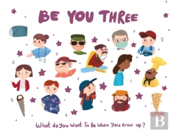 Bertrand.pt - Be You Three - What Do I Want To Be When You Grow Up Kids Book.