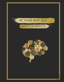 Bertrand.pt - Be Your Best Self Adults Workbook