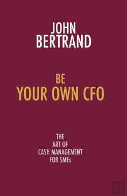 Bertrand.pt - Be Your Own Cfo The Art Of Cash Management For Smes
