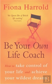 Be Your Own Life Coach
