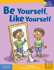 Be Yourself, Like Yourself