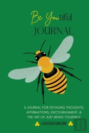 Be Youtiful Journal: A Gratitude Prayer