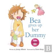 Bea Gives Up Her Dummy