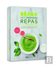 Béaba ; Mes Premiers Repas Avec Babycook
