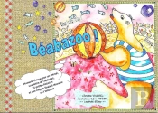 Beabazoo ; Abécédaire Animalier 26 Comptines Illustrées Pour Enfants