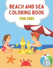 Beach And Sea Coloring Book For Kids