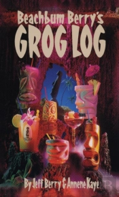 Beach Bum Berry'S Grog Log