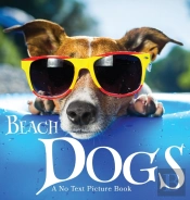 Beach Dogs, A No Text Picture Book