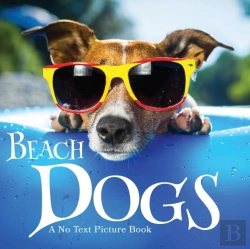 Bertrand.pt - Beach Dogs, A No Text Picture Book