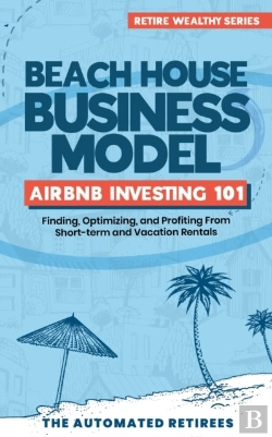 Bertrand.pt - Beach House Business Model Airbnb Investing 101