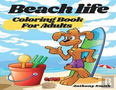 Beach Life Coloring Book For Adults