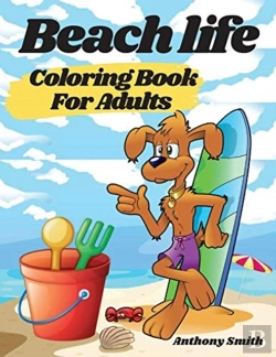 Bertrand.pt - Beach Life Coloring Book For Adults
