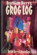 Beachbum Berrys Grog Log