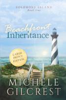 Beachfront Inheritance Large Print (Solomons Island Book One)