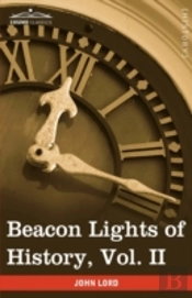 Beacon Lights Of History, Vol. Ii