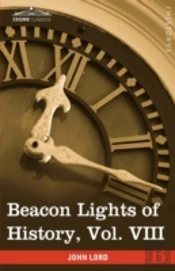 Beacon Lights Of History, Vol. Viii