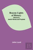 Beacon Lights Of History (Volume Ii)