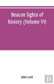 Beacon Lights Of History (Volume Vi)
