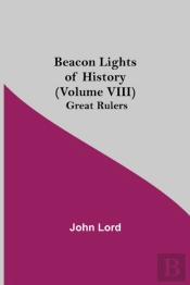 Beacon Lights Of History (Volume Viii)