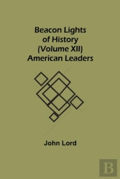 Beacon Lights Of History (Volume Xii)