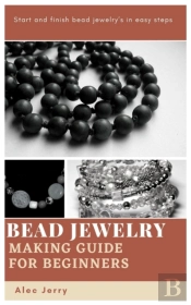 Bead Jewelry Making Guide For Beginners