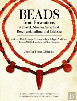 Bertrand.pt - Beads From Excavations At Qustul, Adindan, Serra East, Dorginarti, Ballana, And Kalabsha