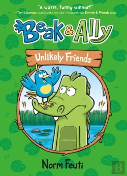 Bertrand.pt - Beak & Ally #1: Unlikely Friends