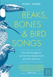 Beaks Bones & Bird Songs