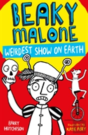 Beaky Malone: Weirdest Show On Earth
