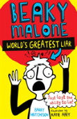 Beaky Malone: World'S Greatest Liar