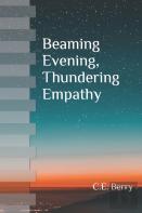 Beaming Evening, Thundering Empathy