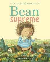 Bean Supreme (Tiny Bean'S Big Adventures, Book #2)