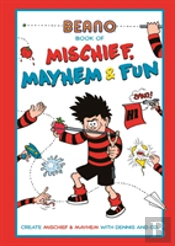 Beano Book Of Mischief, Mayhem And Fun