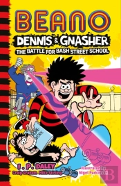 Beano Dennis & Gnasher: Battle For Bash Street School