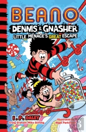 Beano Dennis & Gnasher: Little Menace'S Great Escape